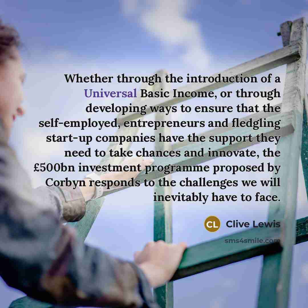 “Whether through the introduction of a Universal Basic Income, or…” quote by Clive Lewis