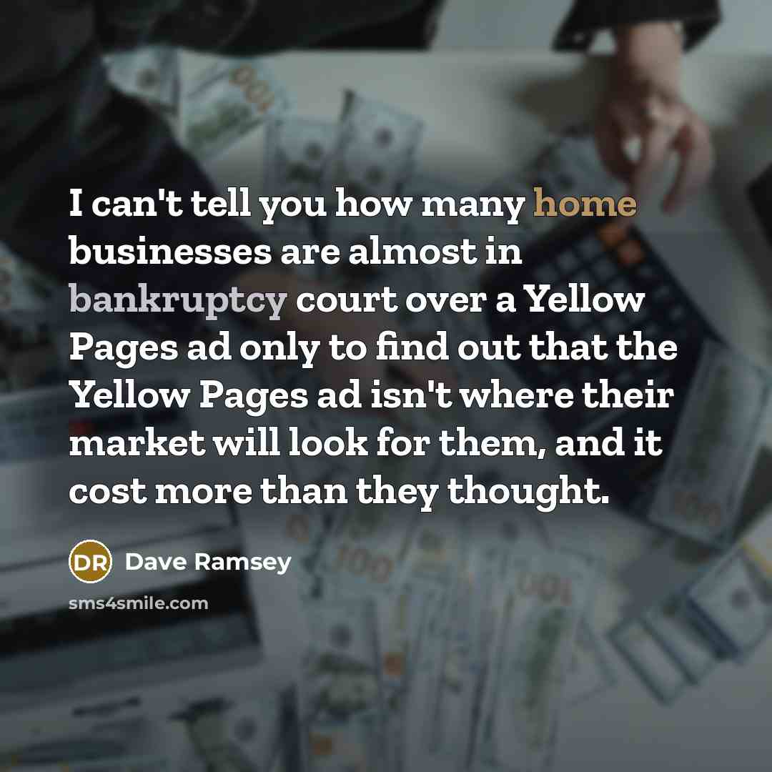 “I can't tell you how many home businesses are almost…” quote by Dave Ramsey