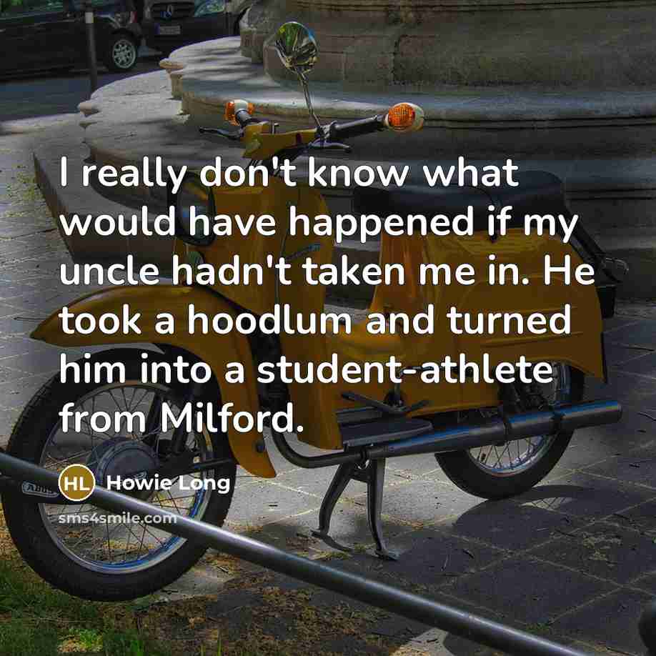 “I really don't know what would have happened if my…” quote by Howie Long