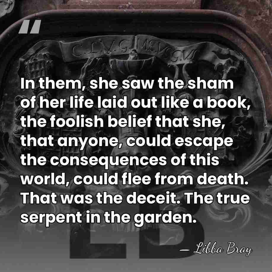 In them, she saw the sham of her life laid out like&hellip; - Libba Bray