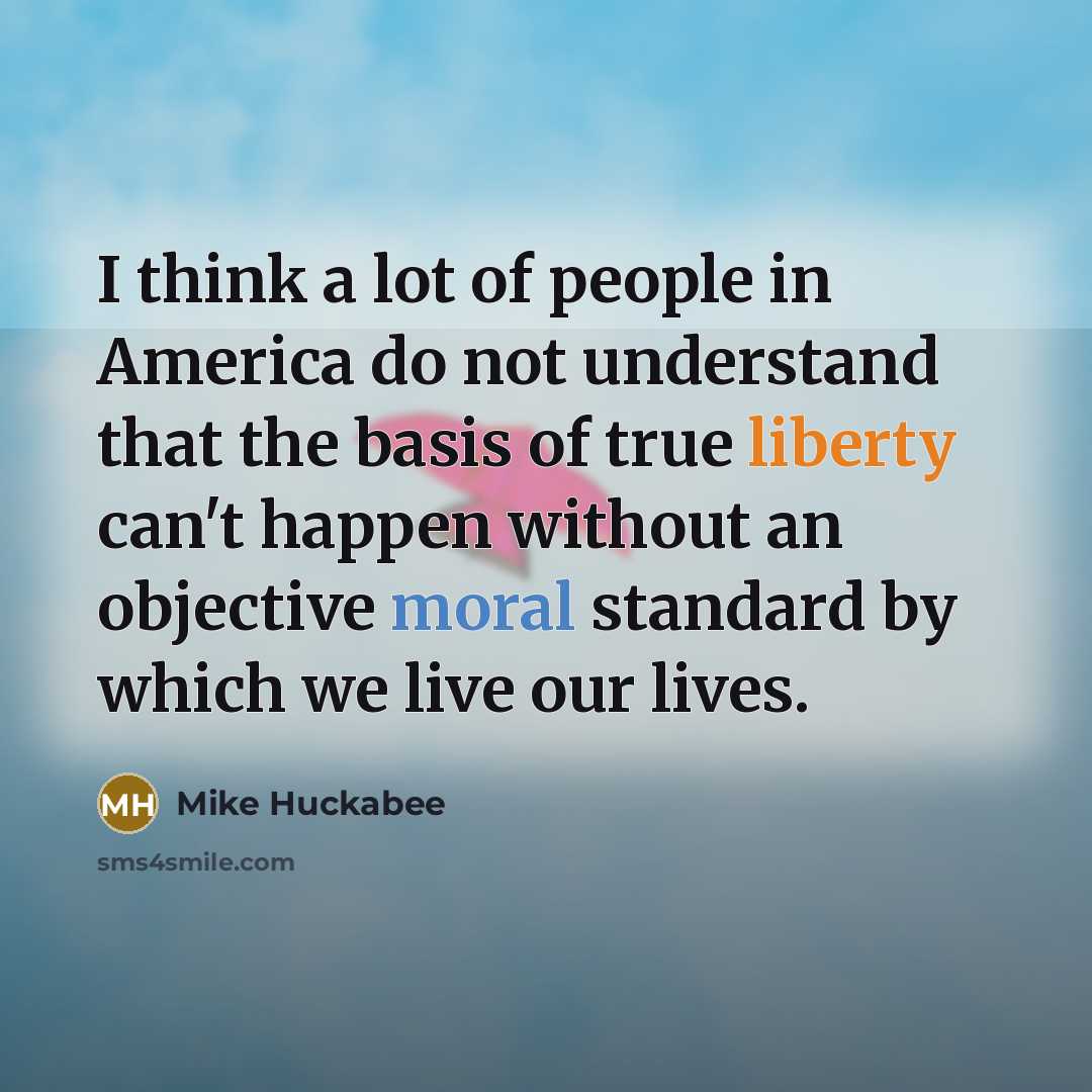 “I think a lot of people in America do not…” quote by Mike Huckabee