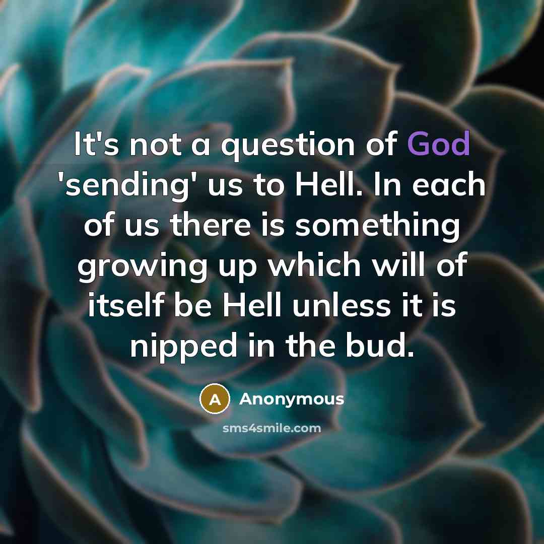 “It's not a question of God 'sending' us to Hell.…” quote by Anonymous
