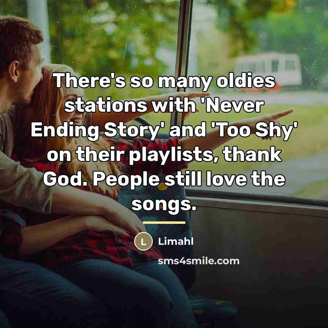 “There's so many oldies stations with 'Never Ending Story' and…” quote by Limahl
