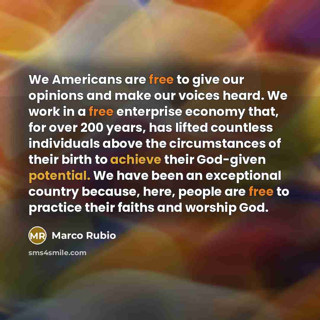 “We Americans are free to give our opinions and make…” quote by Marco Rubio