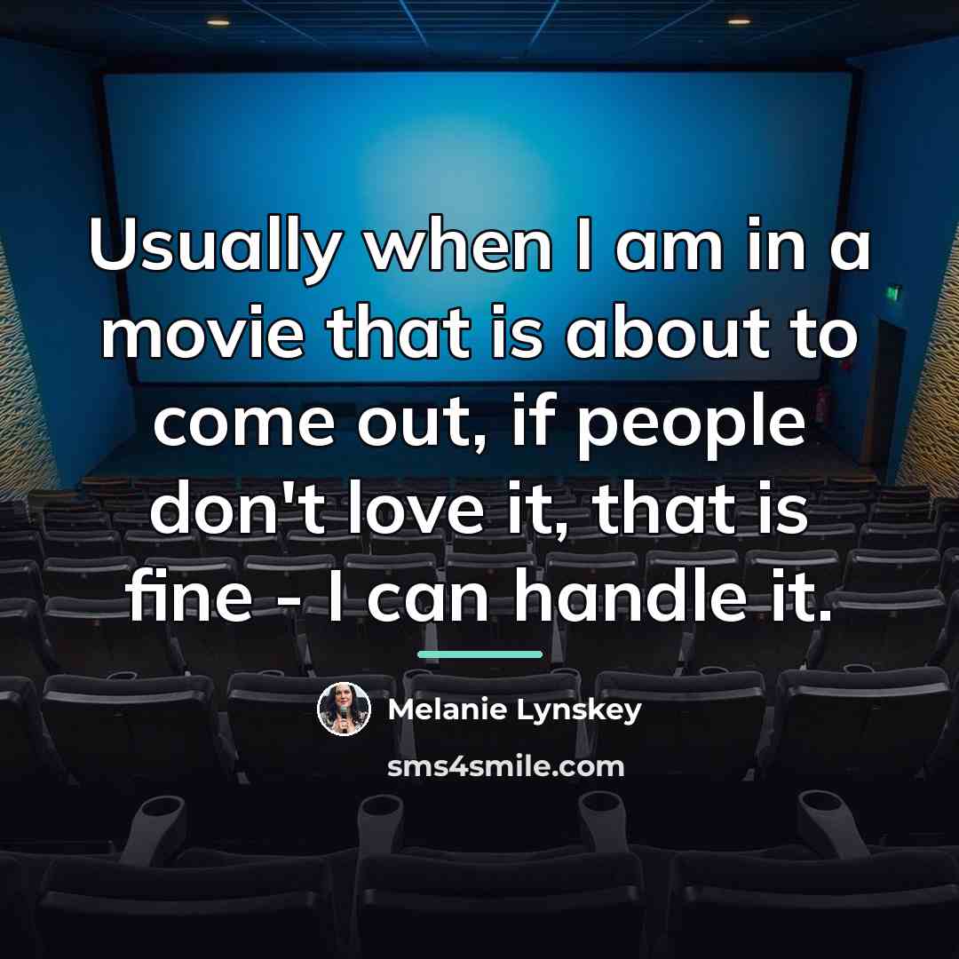 “Usually when I am in a movie that is about…” quote by Melanie Lynskey