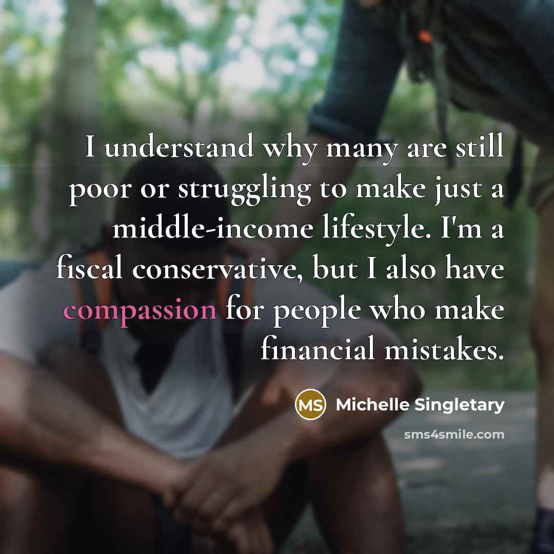 “I understand why many are still poor or struggling to…” quote by Michelle Singletary