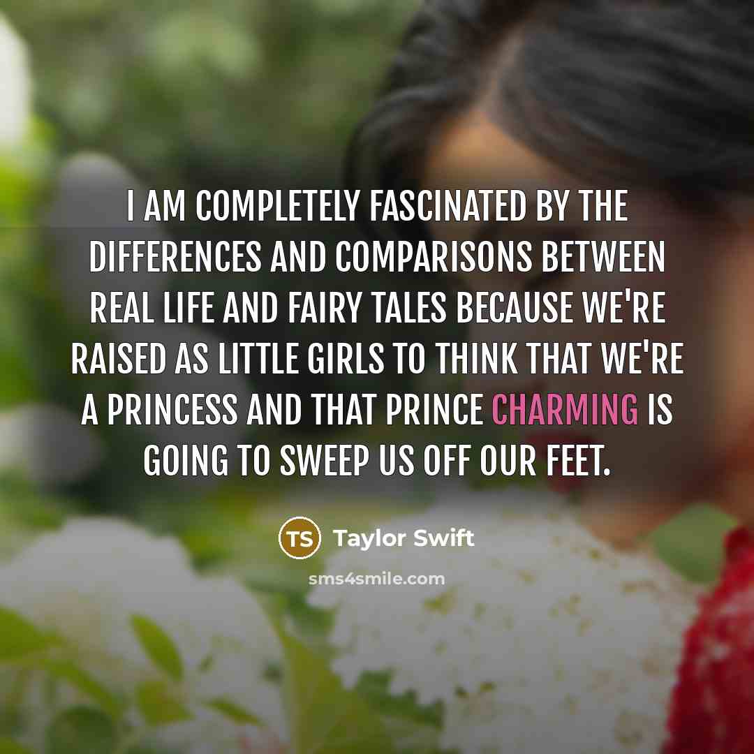 “I am completely fascinated by the differences and comparisons between…” quote by Taylor Swift