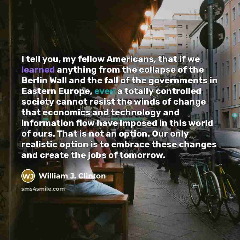 “I tell you, my fellow Americans, that if we learned…” quote by William J. Clinton