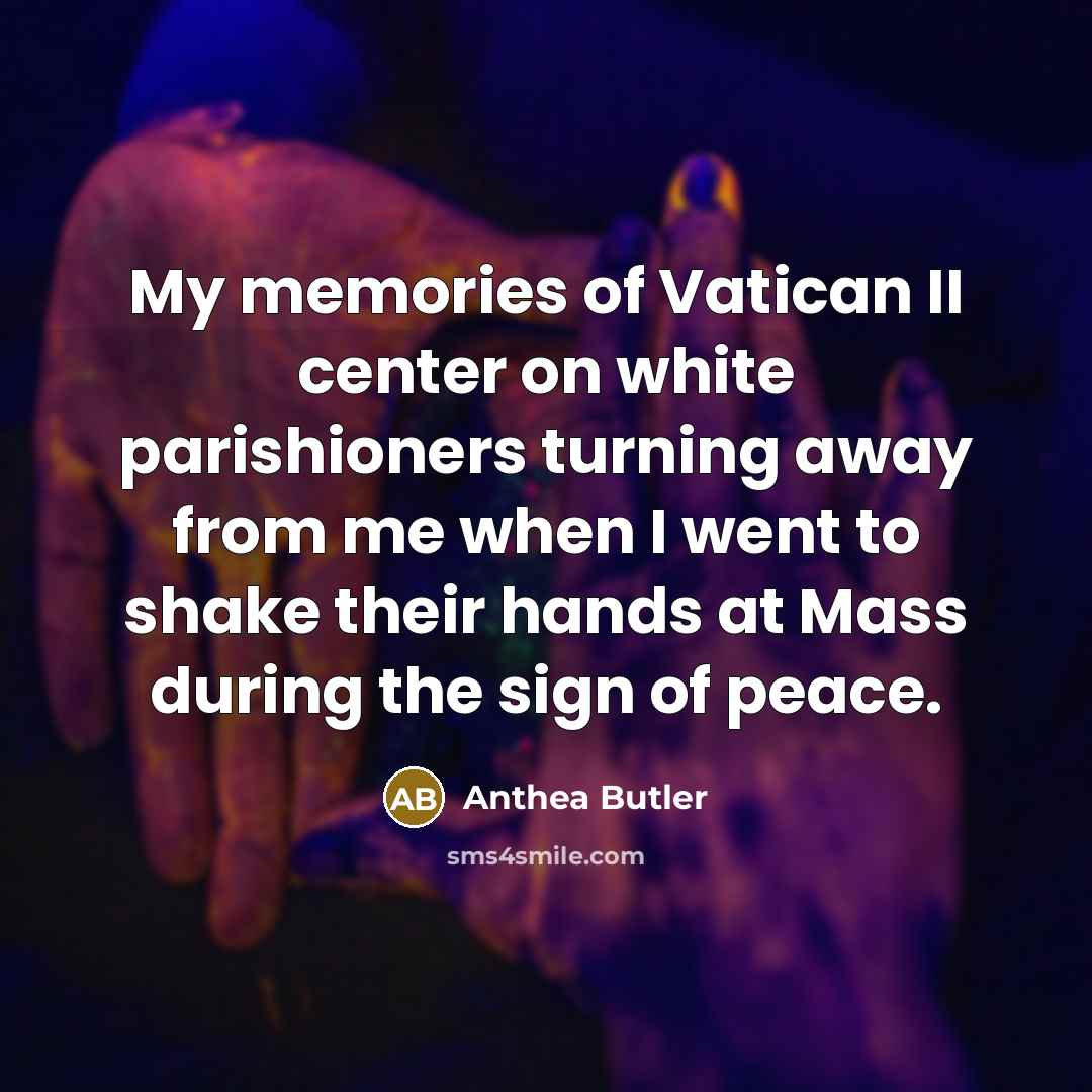 “My memories of Vatican II center on white parishioners turning…” quote by Anthea Butler