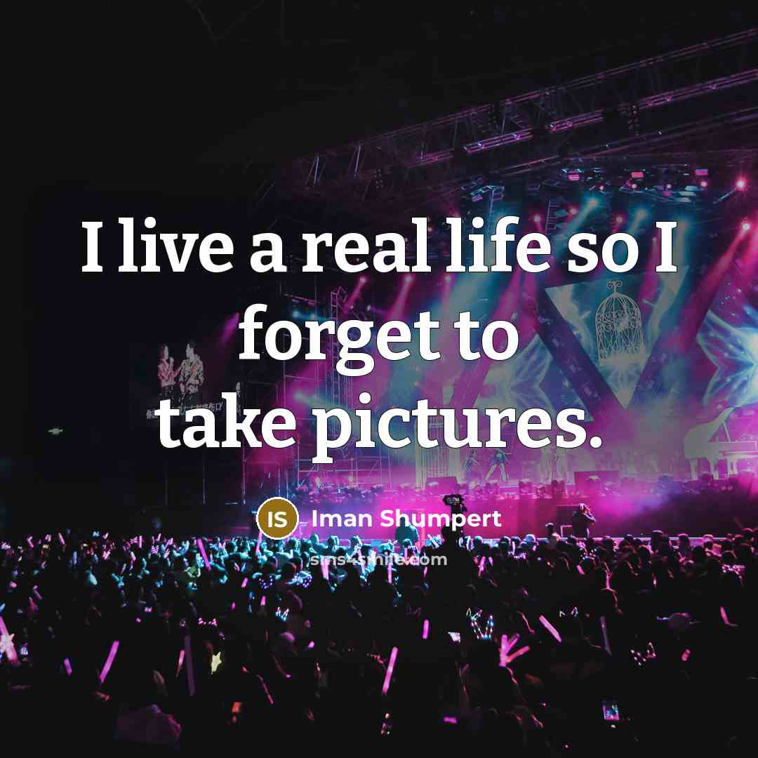 “I live a real life so I forget to take…” quote by Iman Shumpert