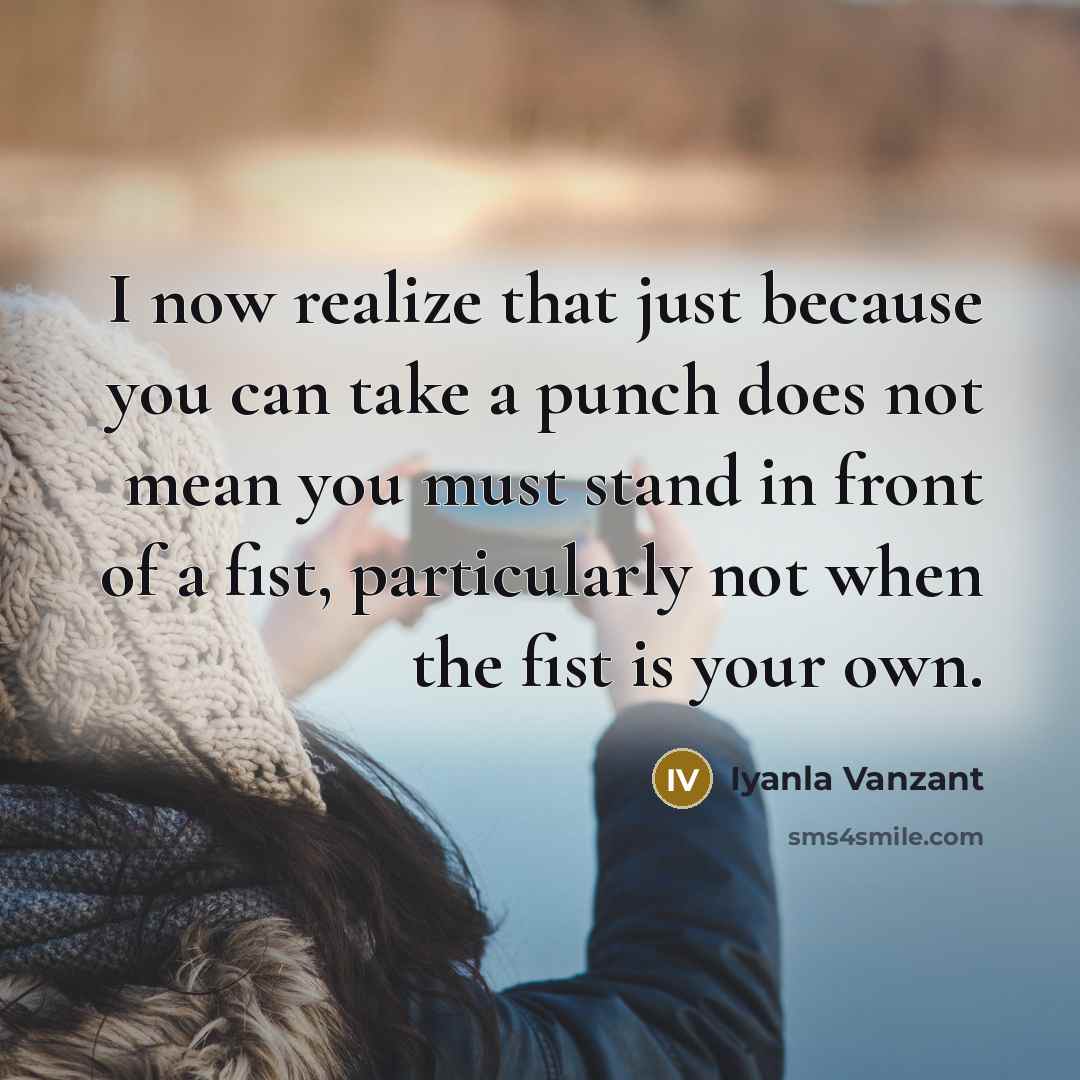“I now realize that just because you can take a…” quote by Iyanla Vanzant