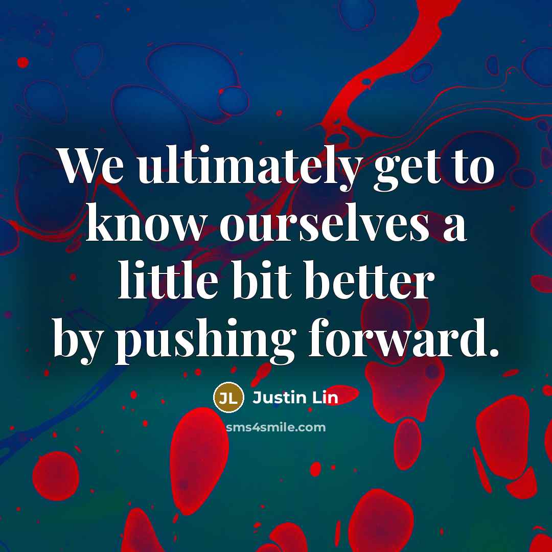 “We ultimately get to know ourselves a little bit better…” quote by Justin Lin