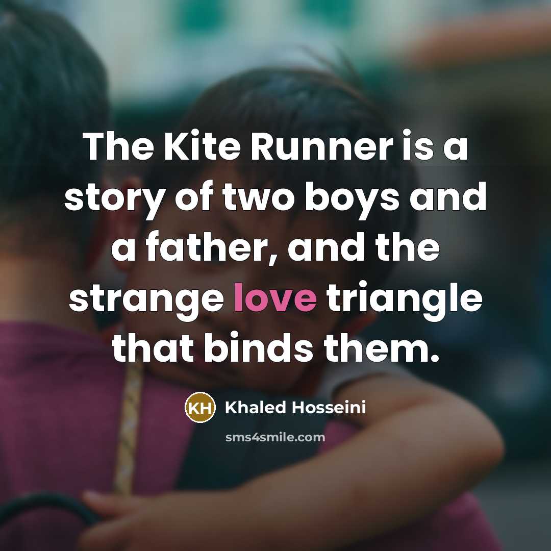 “The Kite Runner is a story of two boys and…” quote by Khaled Hosseini