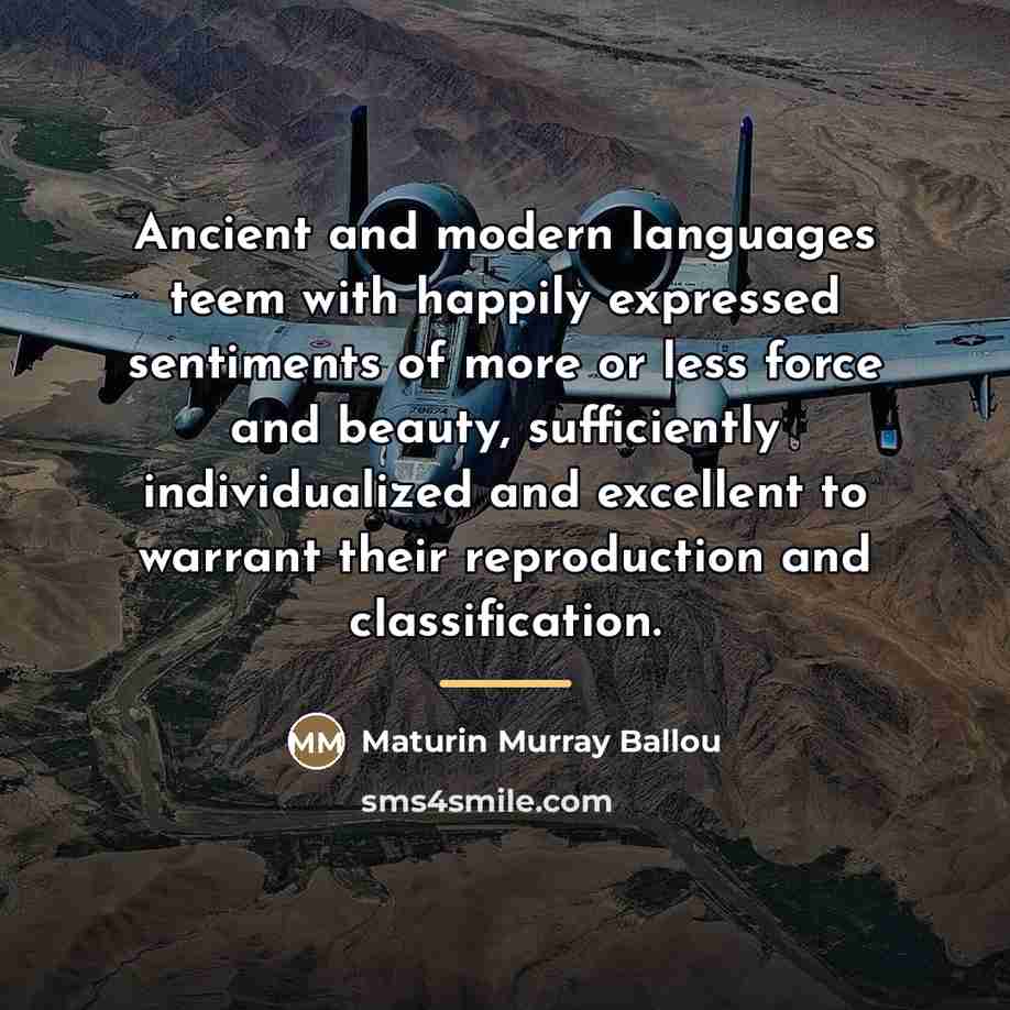 “Ancient and modern languages teem with happily expressed sentiments of…” quote by Maturin Murray Ballou