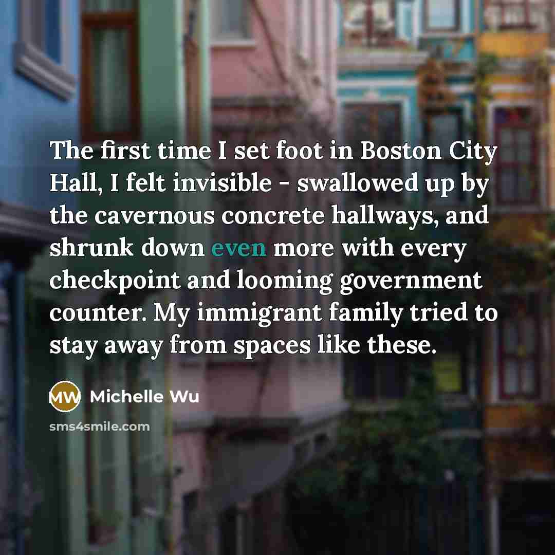 “The first time I set foot in Boston City Hall,…” quote by Michelle Wu