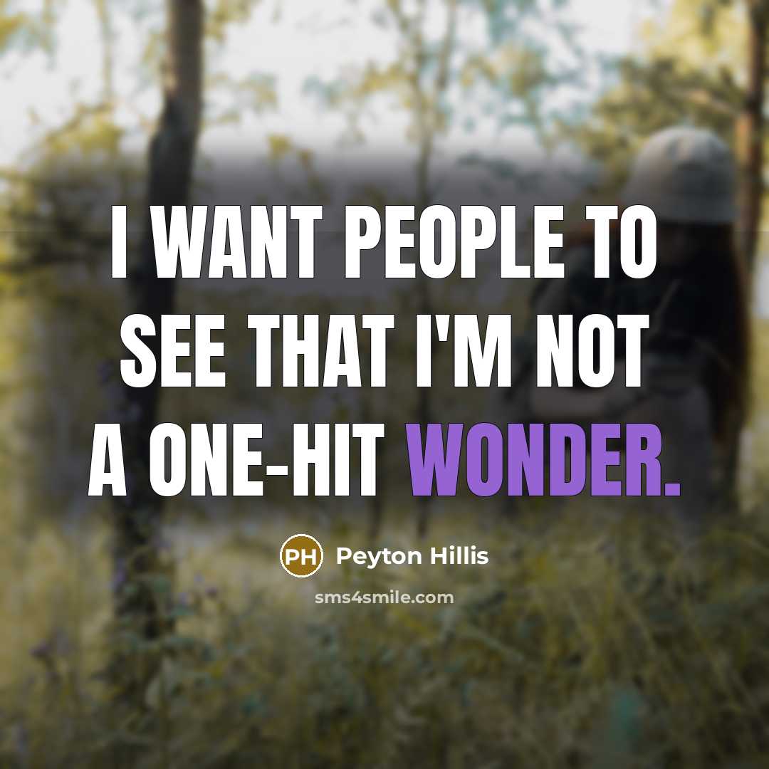 “I want people to see that I'm not a one-hit…” quote by Peyton Hillis
