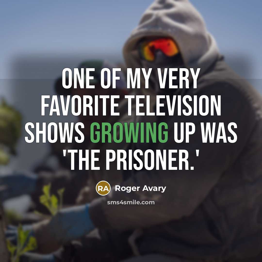 “One of my very favorite television shows growing up was…” quote by Roger Avary