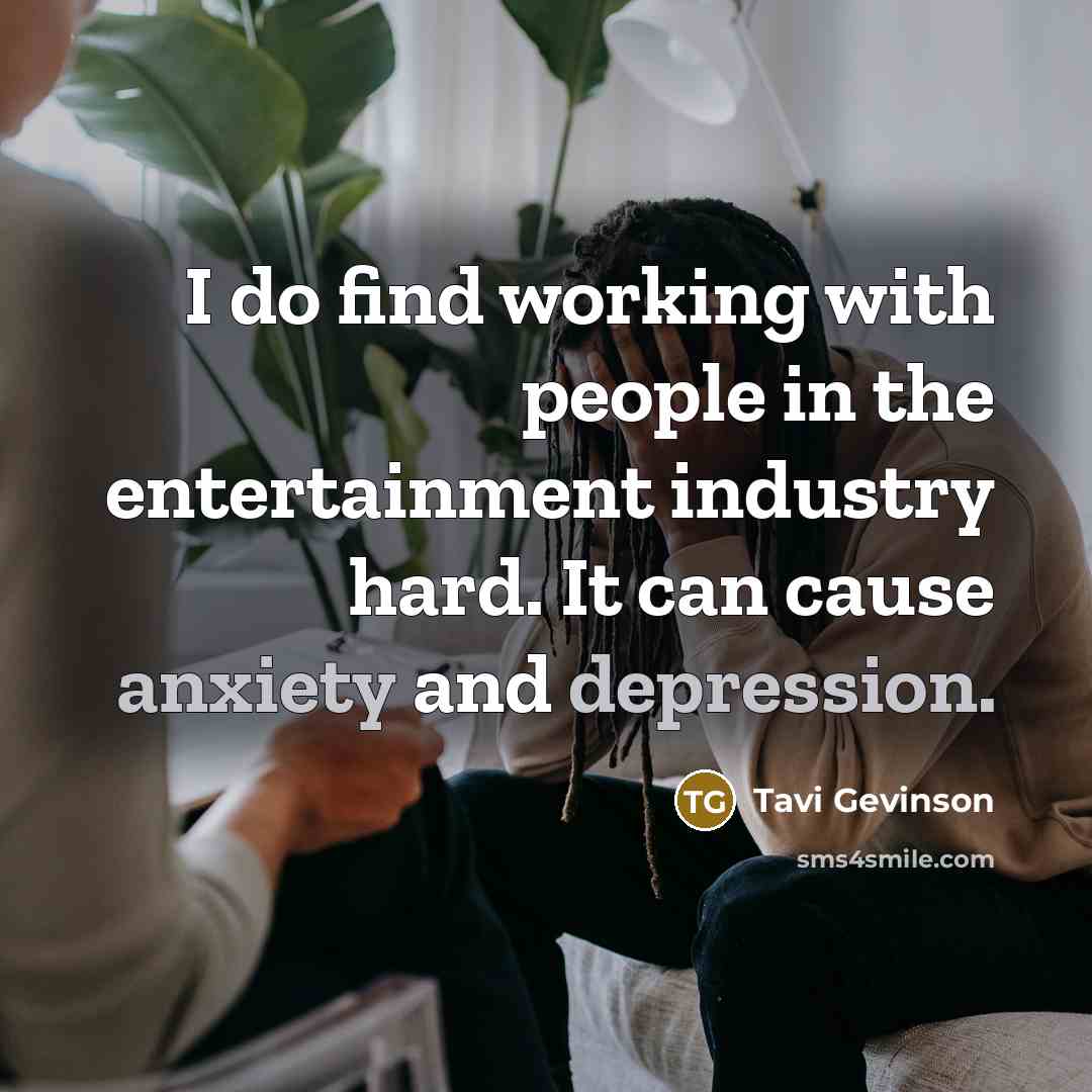 “I do find working with people in the entertainment industry…” quote by Tavi Gevinson