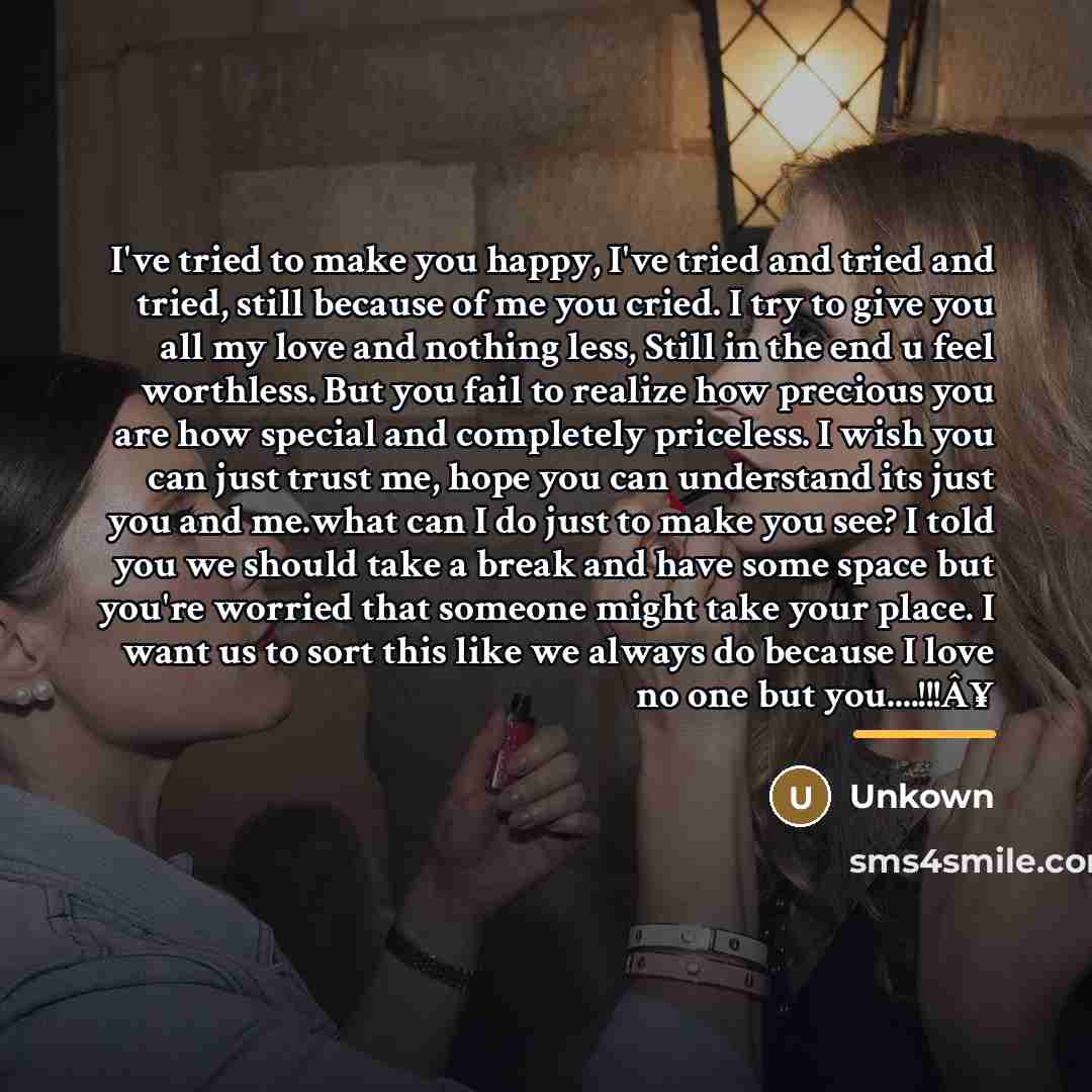 “I've tried to make you happy, I've tried and tried…” quote by Unkown