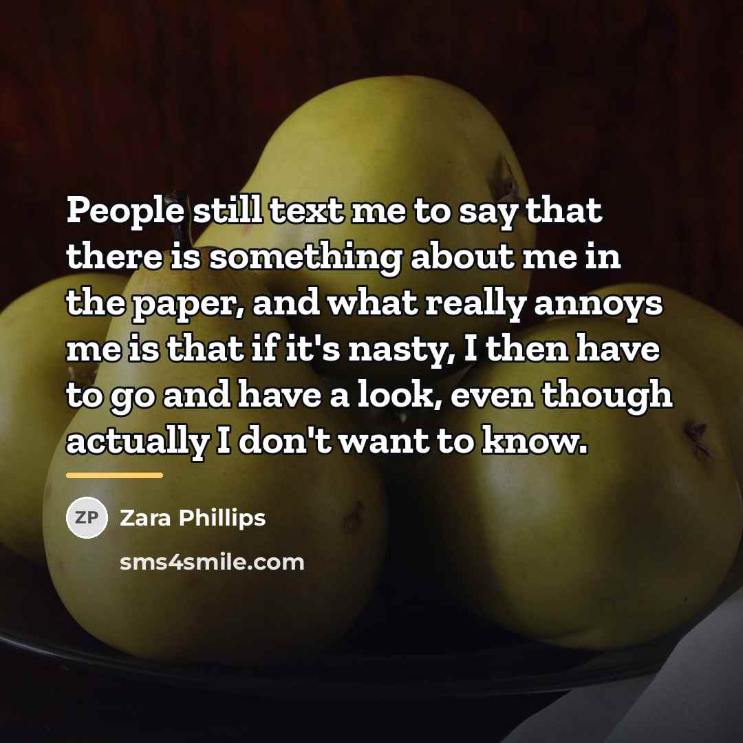 “People still text me to say that there is something…” quote by Zara Phillips