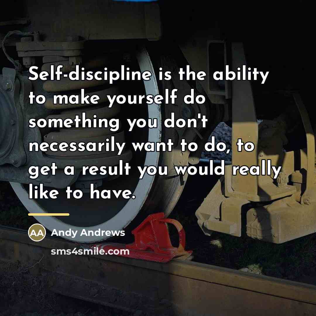 “Self-discipline is the ability to make yourself do something you…” quote by Andy Andrews