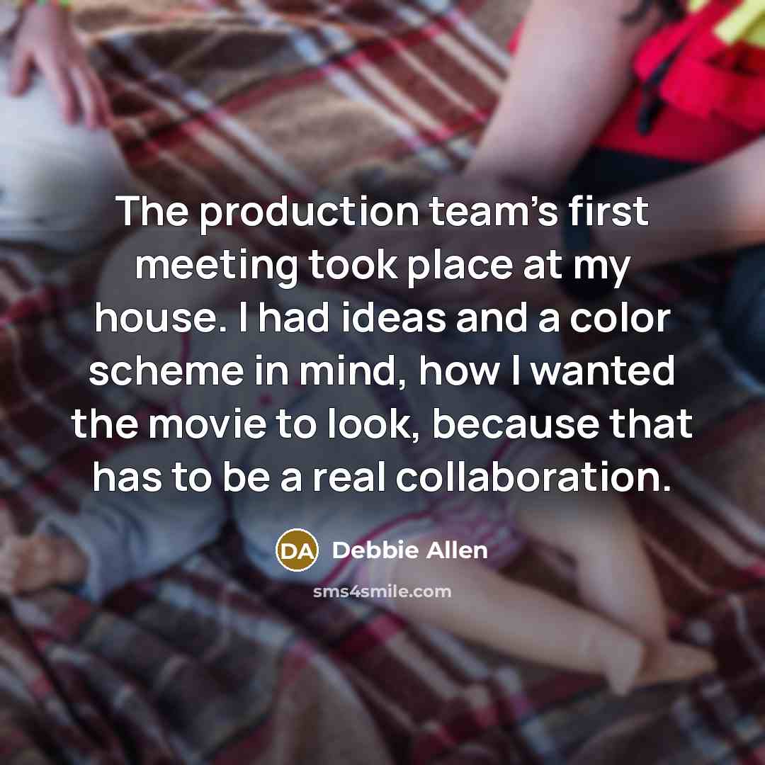 “The production team's first meeting took place at my house.…” quote by Debbie Allen