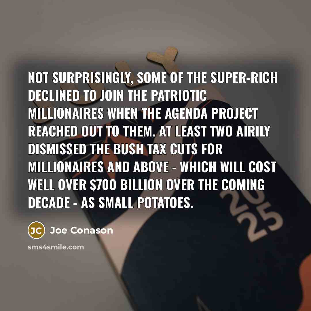 “Not surprisingly, some of the super-rich declined to join the…” quote by Joe Conason
