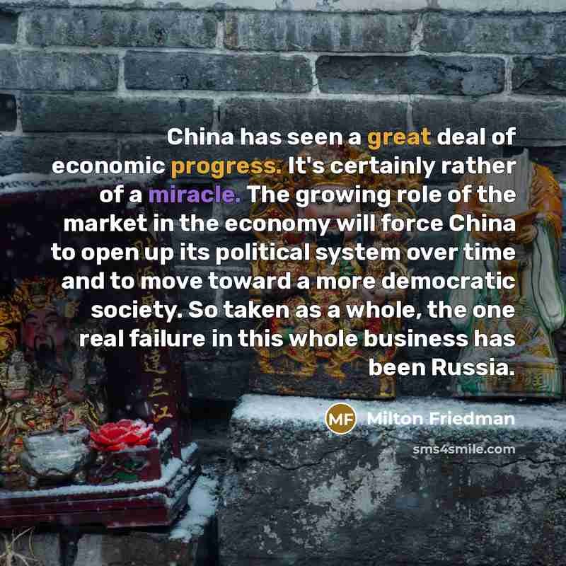 “China has seen a great deal of economic progress. It's…” quote by Milton Friedman