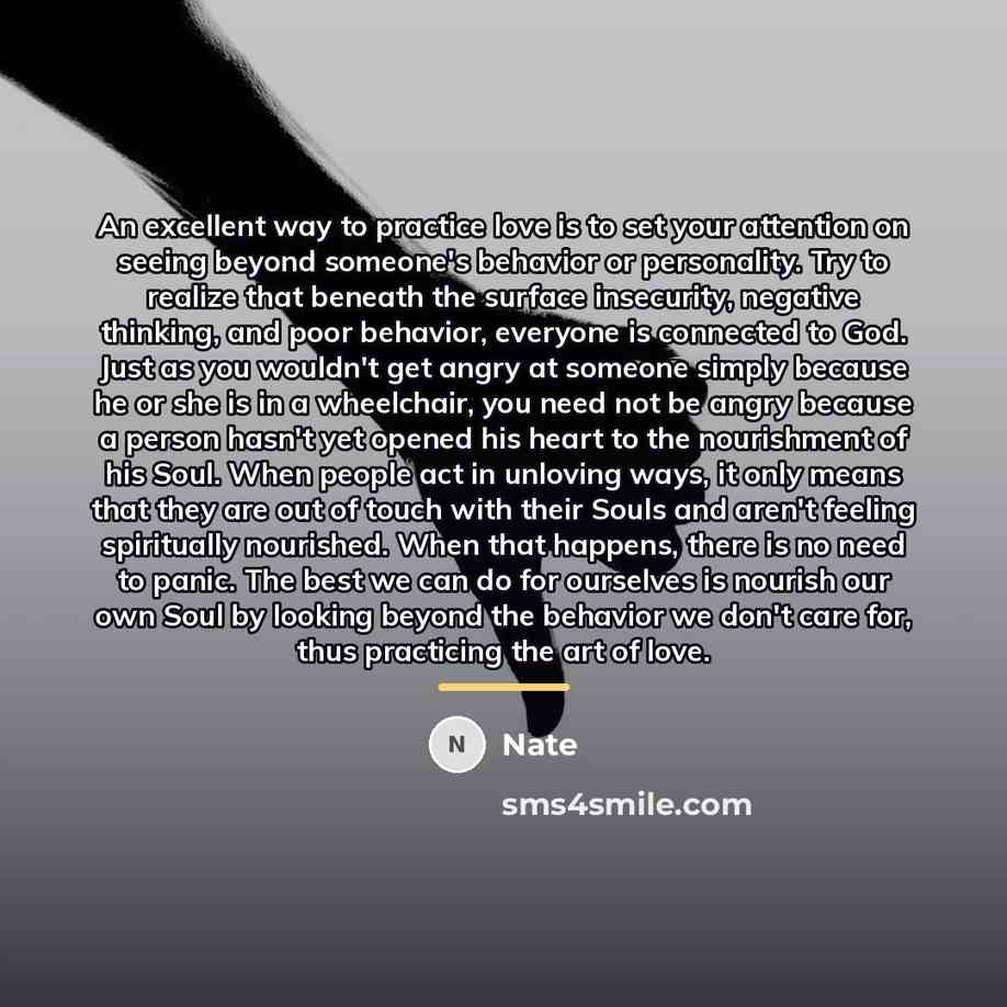 “An excellent way to practice love is to set your…” quote by Nate