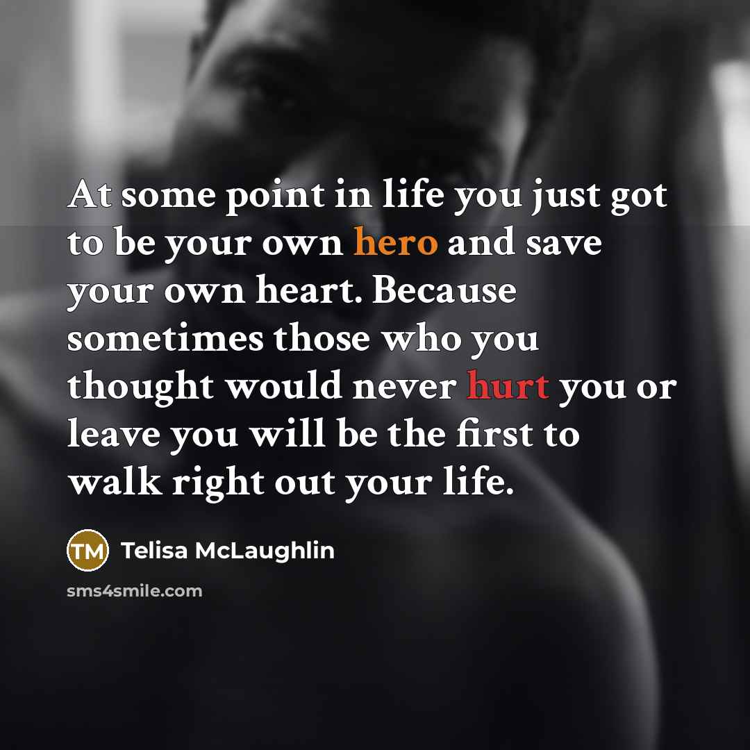 “At some point in life you just got to be…” quote by Telisa McLaughlin