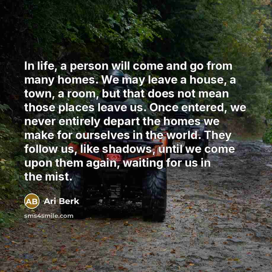 “In life, a person will come and go from many…” quote by Ari Berk