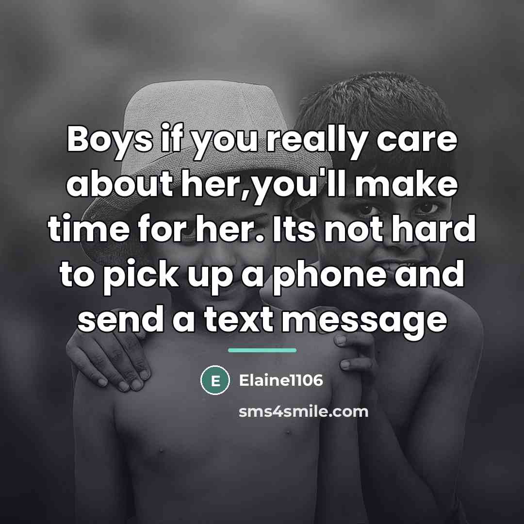 “Boys if you really care about her,you'll make time for…” quote by Elaine1106