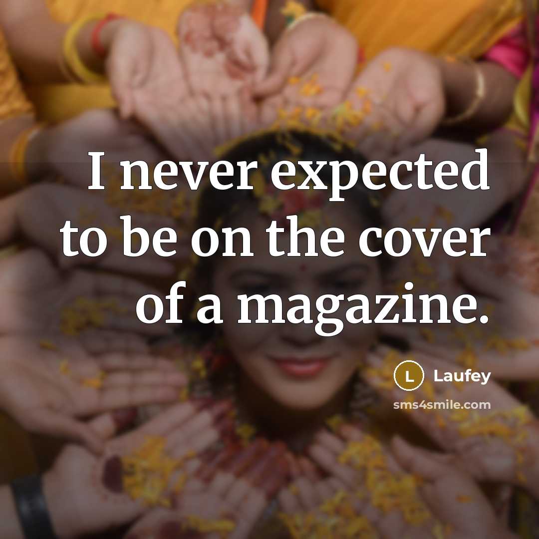 “I never expected to be on the cover of a…” quote by Laufey