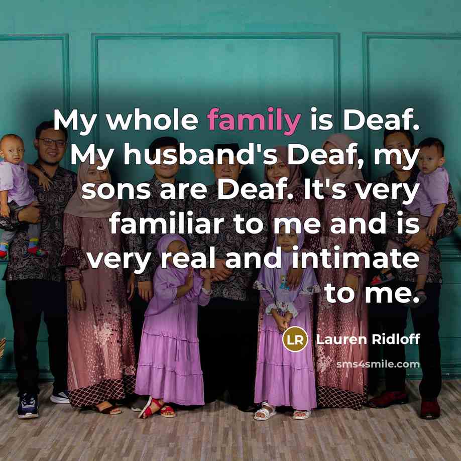 “My whole family is Deaf. My husband's Deaf, my sons…” quote by Lauren Ridloff