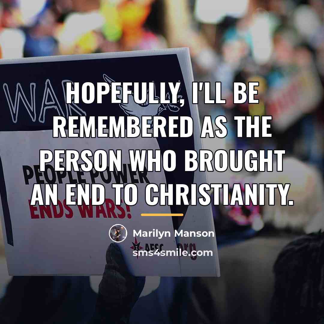 “Hopefully, I'll be remembered as the person who brought an…” quote by Marilyn Manson