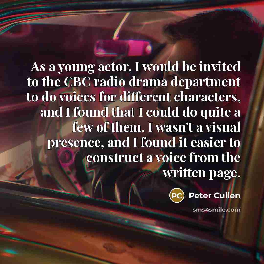 “As a young actor, I would be invited to the…” quote by Peter Cullen