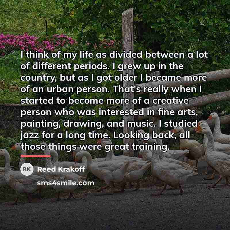 “I think of my life as divided between a lot…” quote by Reed Krakoff
