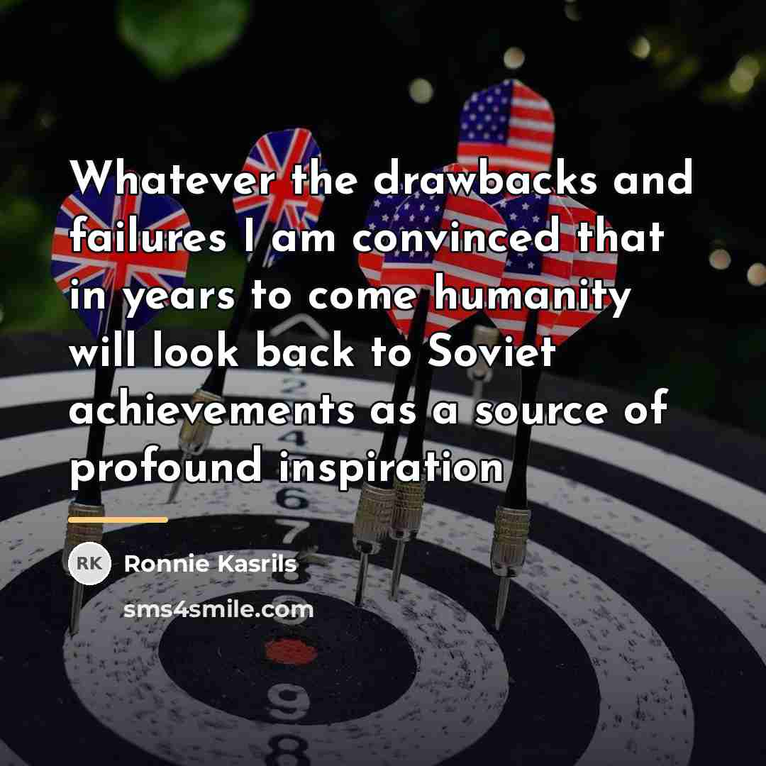 “Whatever the drawbacks and failures I am convinced that in…” quote by Ronnie Kasrils