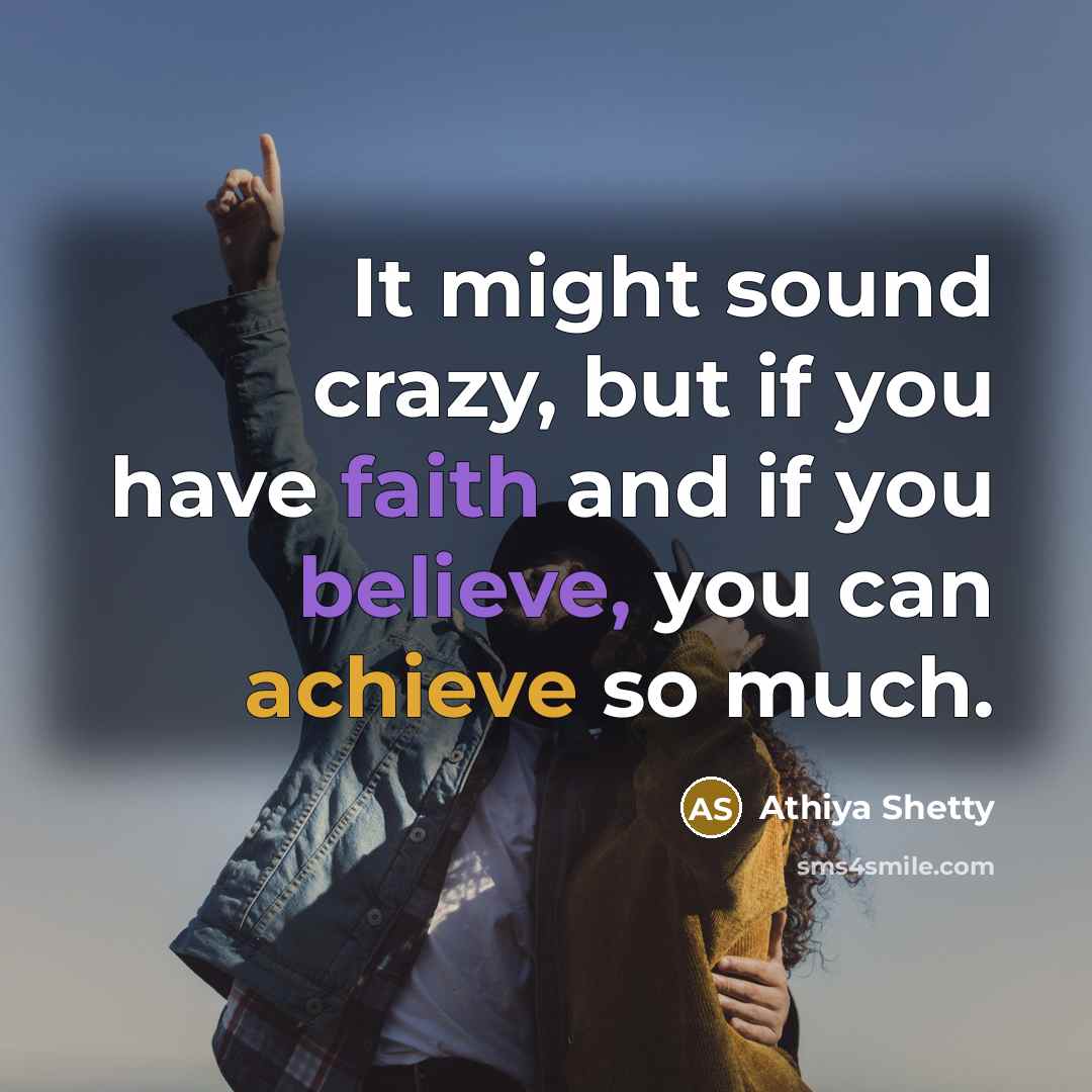 “It might sound crazy, but if you have faith and…” quote by Athiya Shetty