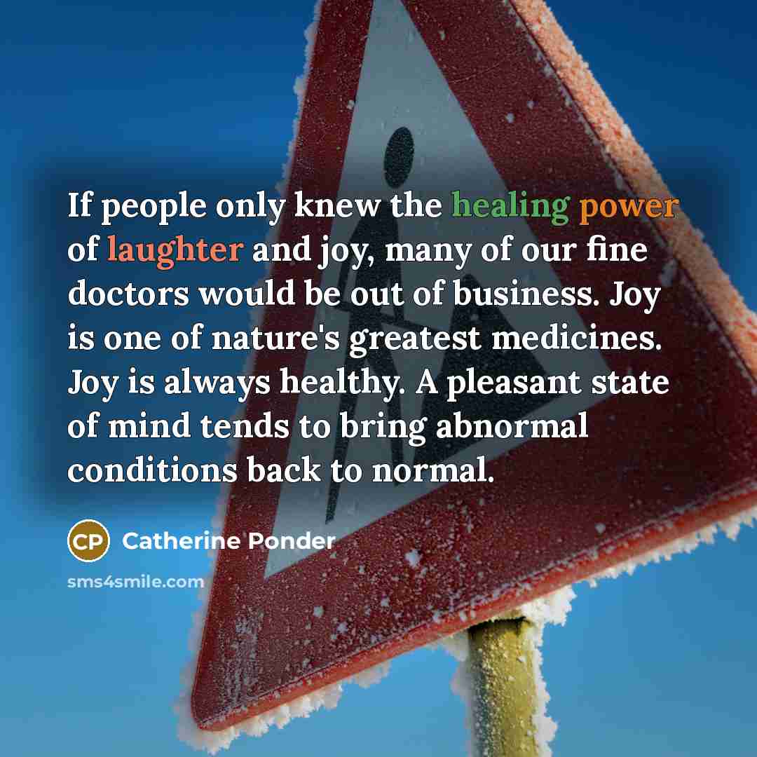 “If people only knew the healing power of laughter and…” quote by Catherine Ponder