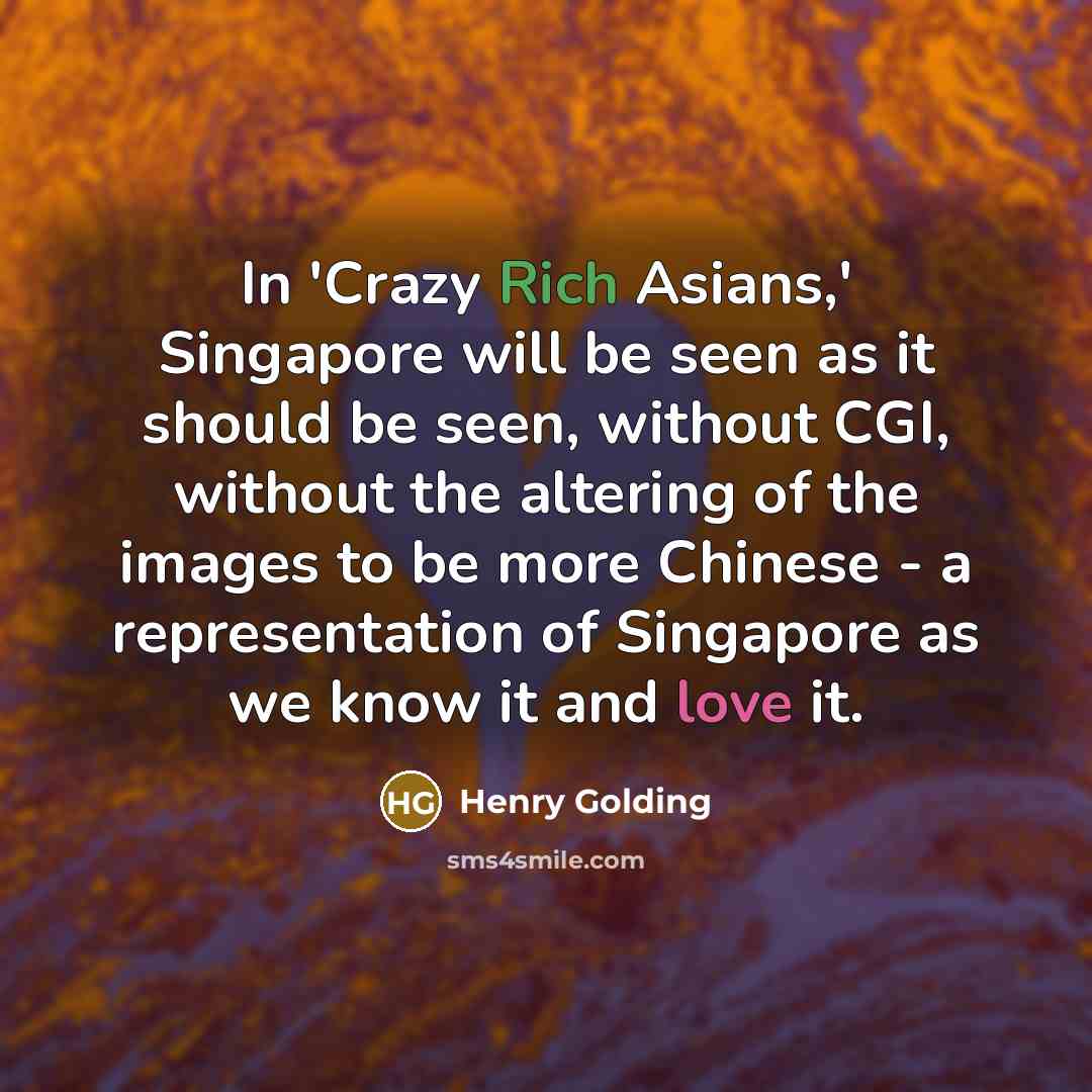 “In 'Crazy Rich Asians,' Singapore will be seen as it…” quote by Henry Golding