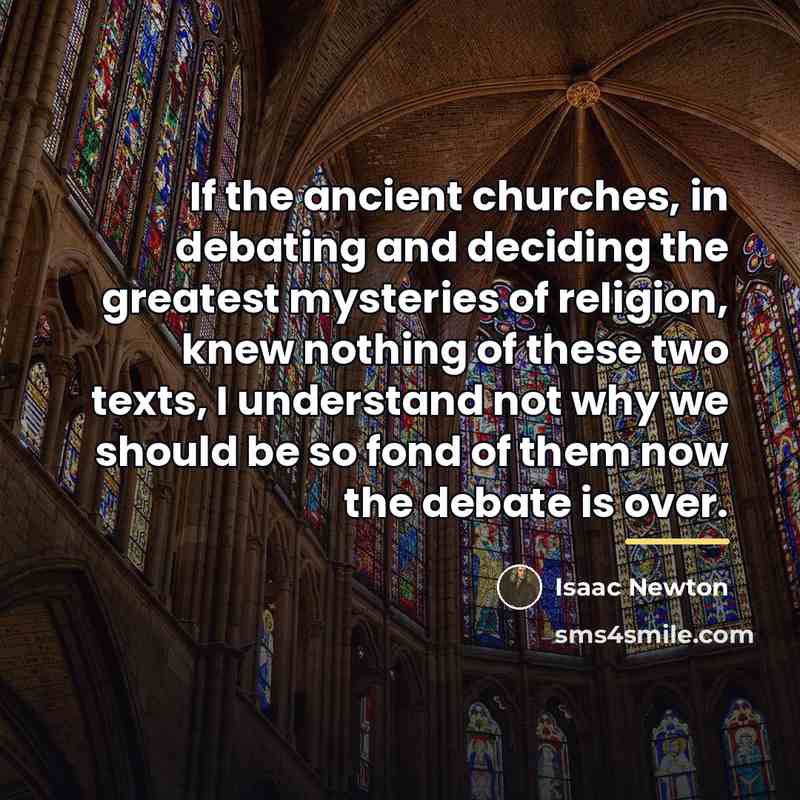 “If the ancient churches, in debating and deciding the greatest…” quote by Isaac Newton