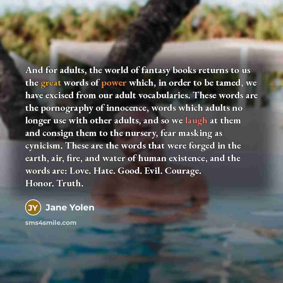 “And for adults, the world of fantasy books returns to…” quote by Jane Yolen
