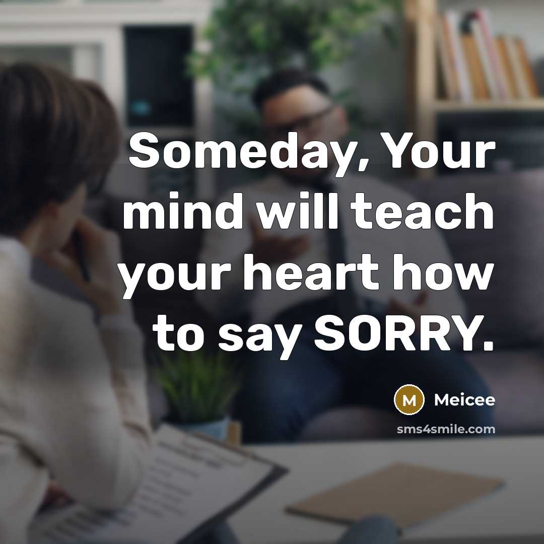 “Someday, Your mind will teach your heart how to say…” quote by Meicee