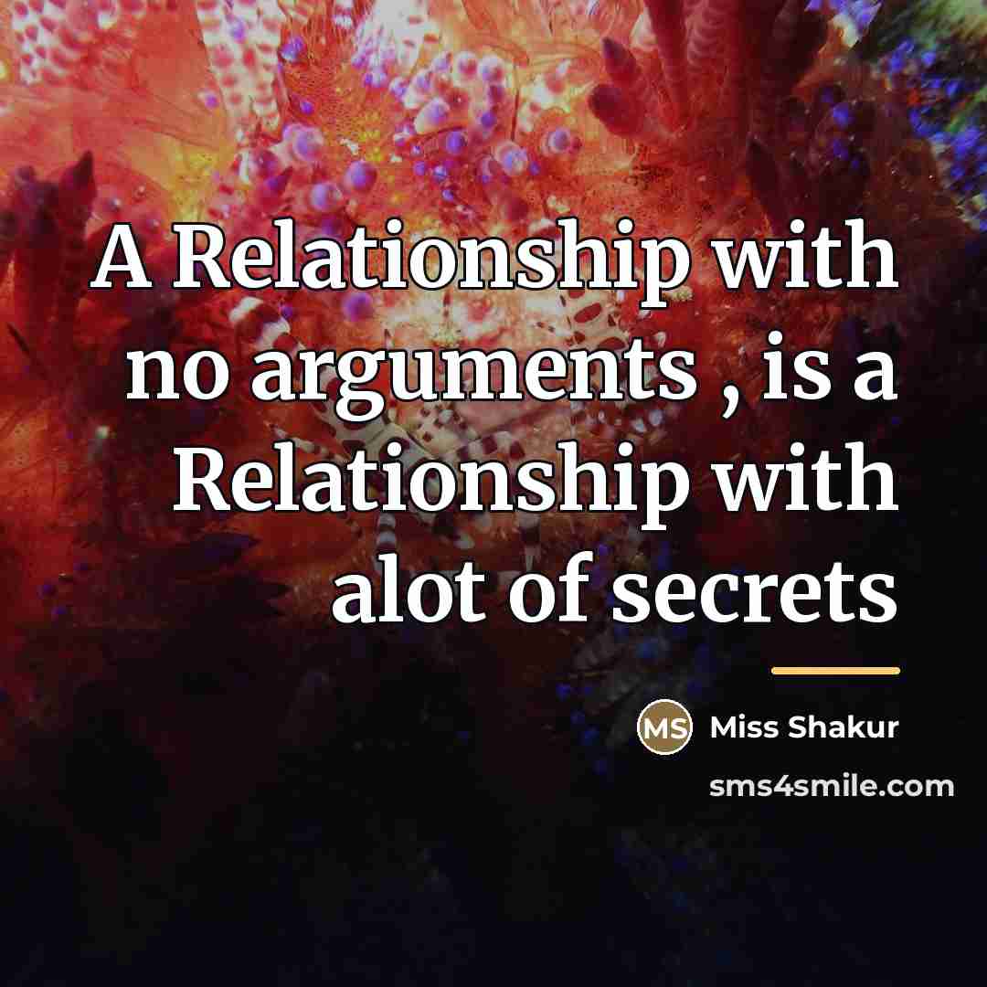 “A Relationship with no arguments , is a Relationship with…” quote by Miss Shakur