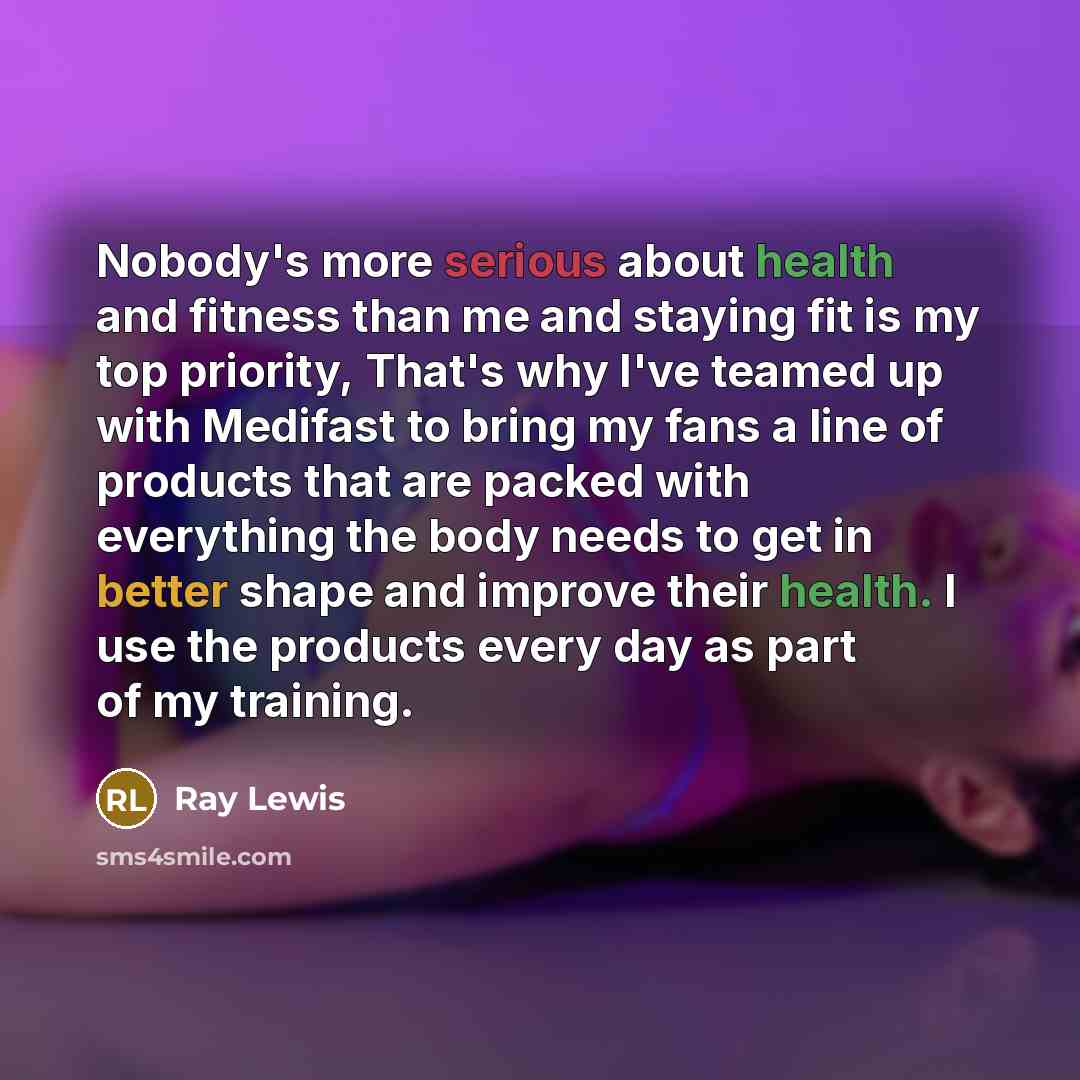 “Nobody's more serious about health and fitness than me and…” quote by Ray Lewis