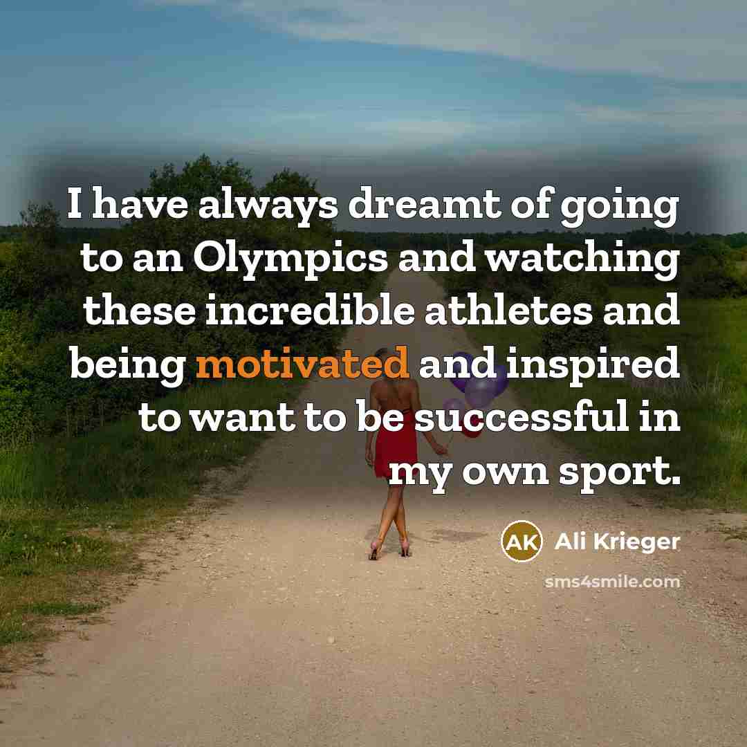 “I have always dreamt of going to an Olympics and…” quote by Ali Krieger