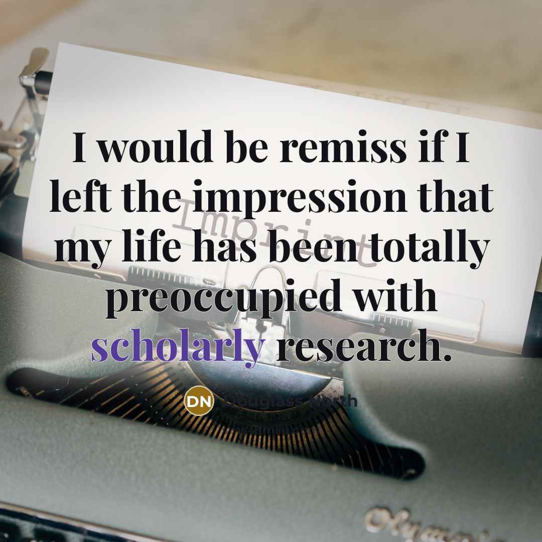 “I would be remiss if I left the impression that…” quote by Douglass North