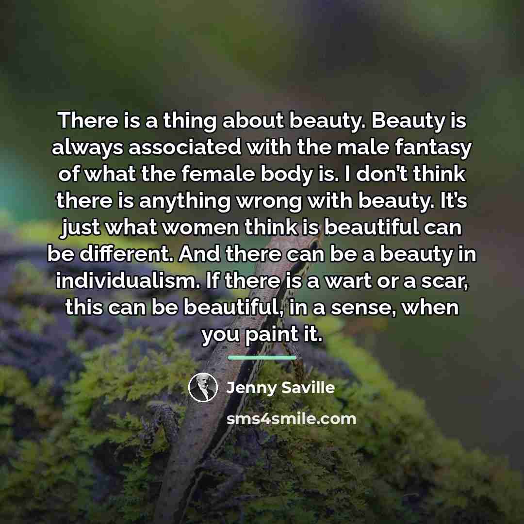 “There is a thing about beauty. Beauty is always associated…” quote by Jenny Saville