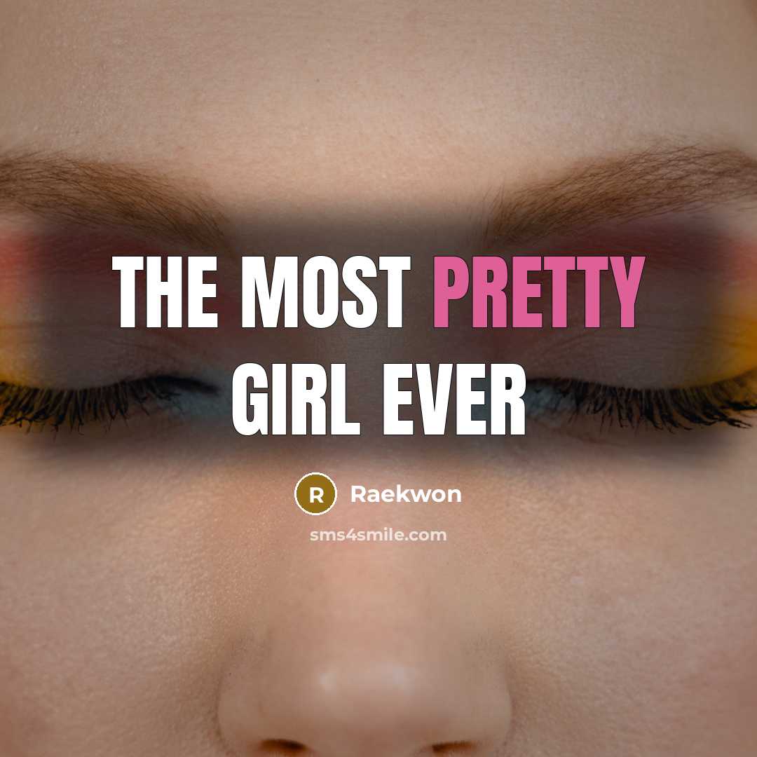 “The most pretty girl ever…” quote by Raekwon